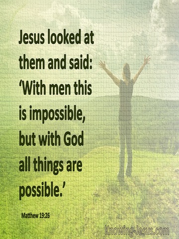 Matthew 19:26 With God All Things Are Possible (sage)